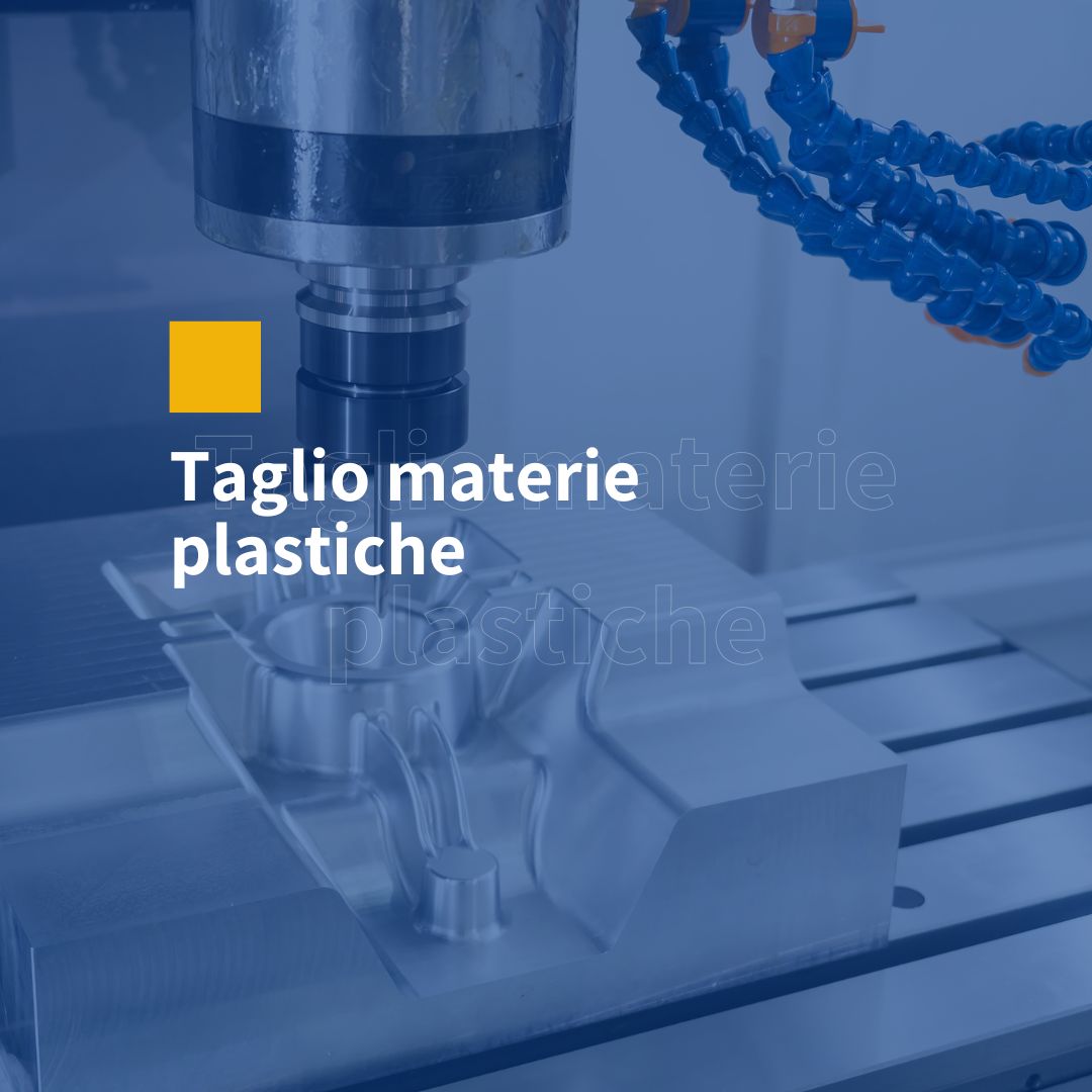 taglio materie plastiche